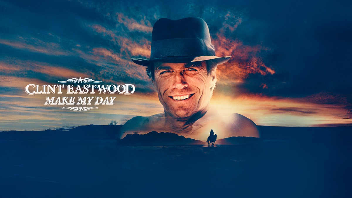 Clint Eastwood: Make My Day