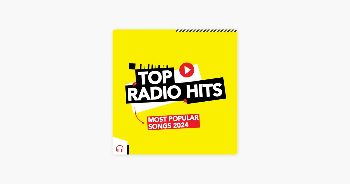 Top Radio Hits 2024 - Best Viral Pop Songs Right Now by Klangspot  Recordings - Apple Music