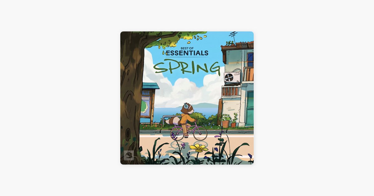 ‎The Best of Essentials Spring by Chillhop Music - Apple Music