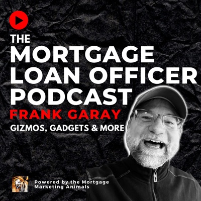 Mortgage Loan Officer Podcast