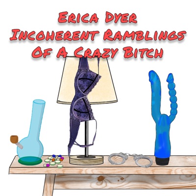 Erica Dyer Incoherent Ramblings Of A Crazy B
