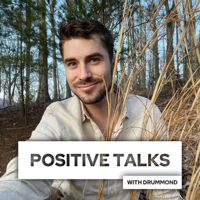 Positive Talk with Daniel Ford