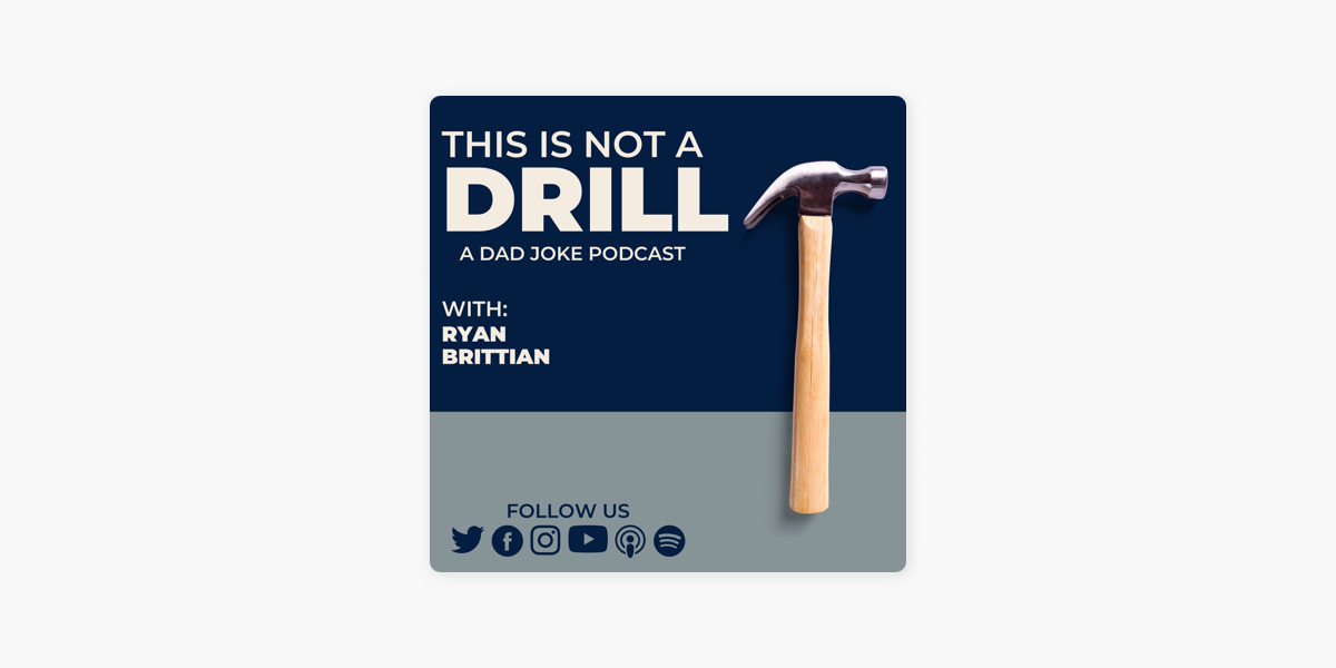 ‎This Is Not A Drill Dad Joke Podcast on Apple Podcasts