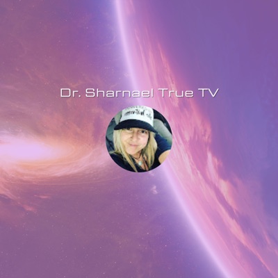 Dr. Sharnael True TV