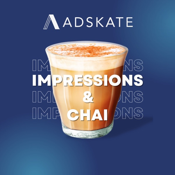 Impressions And Chai