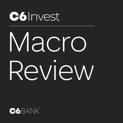 Macro Review:C6 Invest