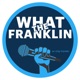 What the Franklin with Chip Franklin