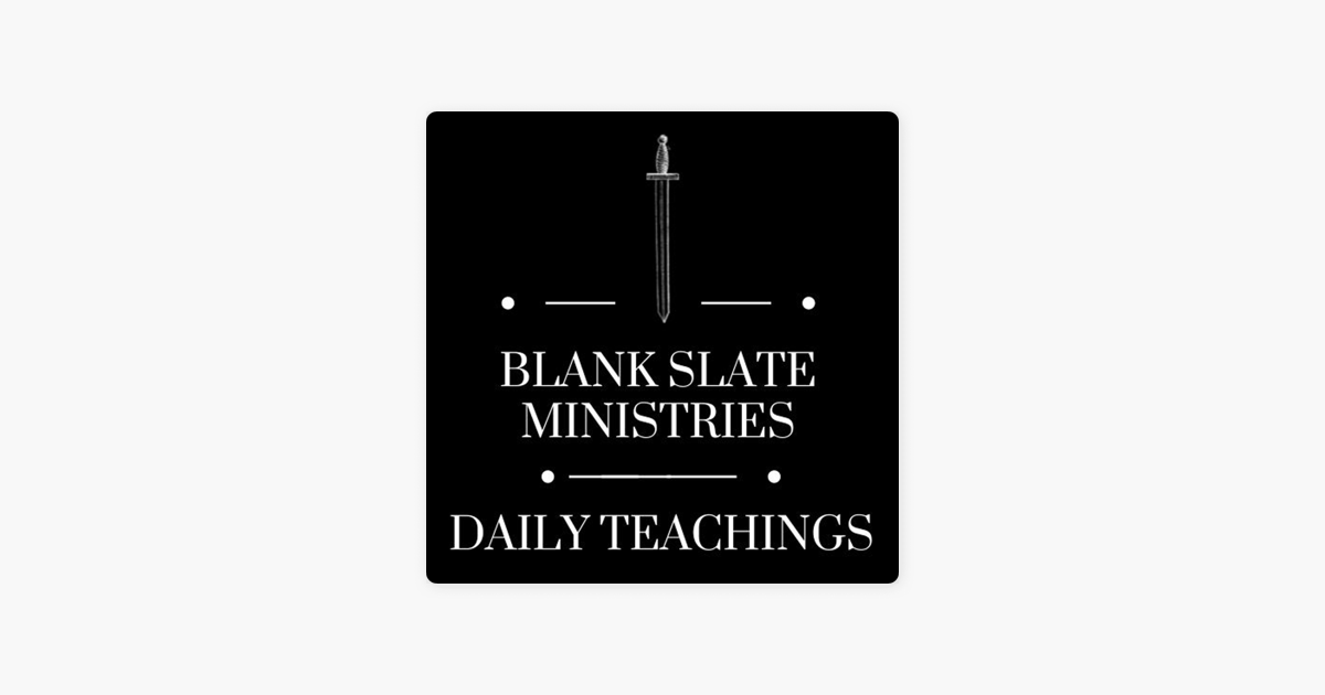 ‎Blank Slate Daily Teaching on Apple Podcasts