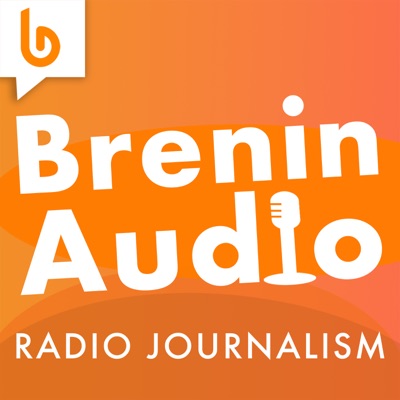 The Brenin Audio Podcast