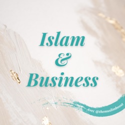 Islam & Business par TheMuslimBoost