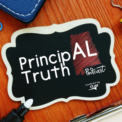 The PrincipAL Truth is a podcast of the Council for Leaders in Alabama Schools.