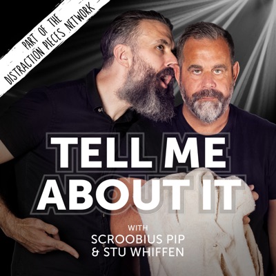 Tell Me About It with Scroobius Pip & Stu Whiffen:Distraction Pieces Network