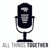 All Things Together podcast cover