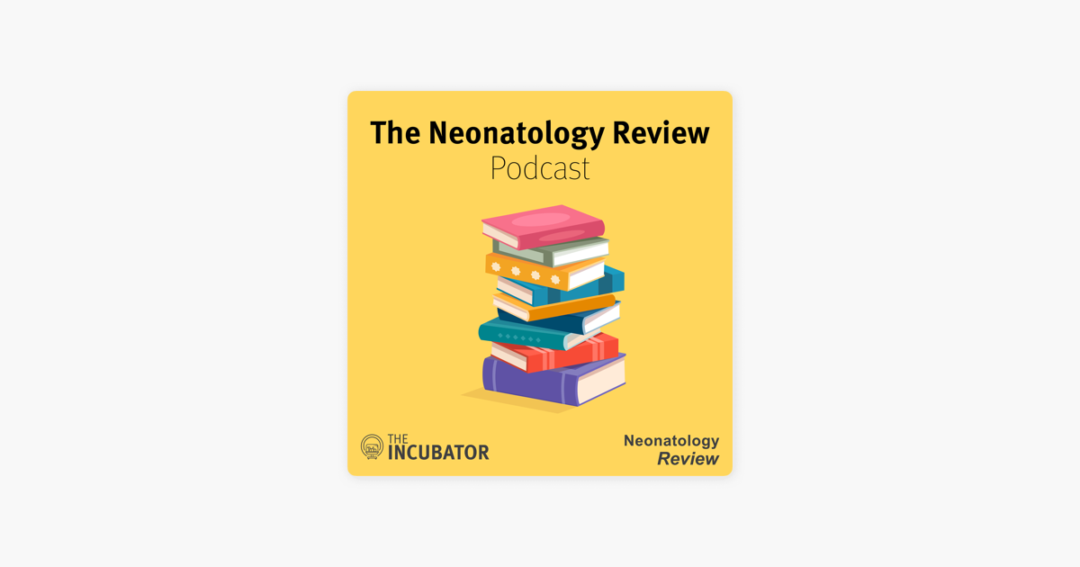 ‎The Incubator & Neonatology Review 261 🥐 Gastroenterology