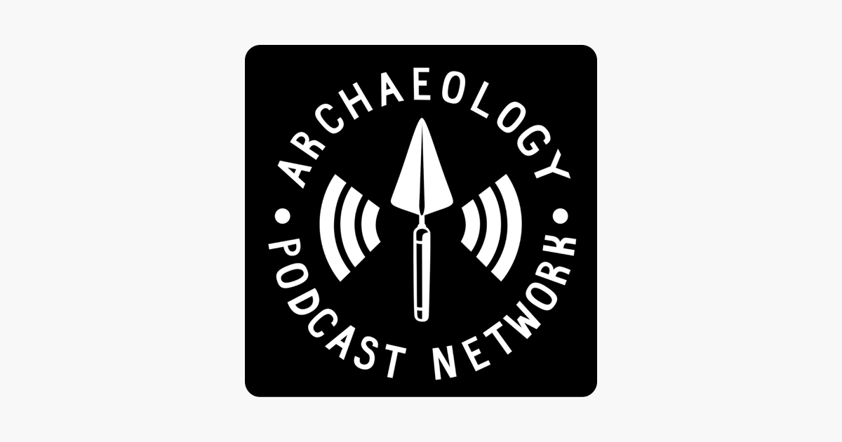 ‎Archaeology Pod Network on Apple Podcasts