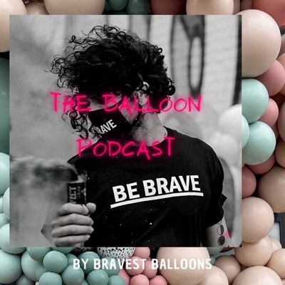 The Balloon Podcast