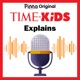 Time for Kids Explains