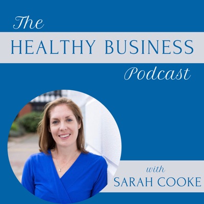 The Healthy Business Podcast