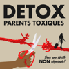 DETOX PARENTS TOXIQUES - Nadia SHIREL