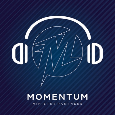 Momentum Ministry Partners Podcast