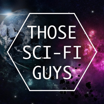 Those Sci-Fi Guys