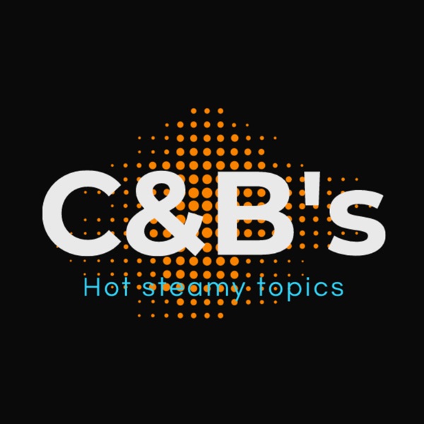 C&B's Hot Steamy Topics Artwork