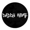 Daddy Home - Daddy Home