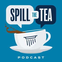 Spill the Tea: Episode 26