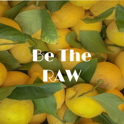 Be The RAW