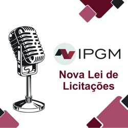 8 - Lei 14133/2021 - Licitações - O poder de regulamentação