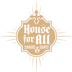 House for All Sinners & Saints