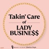 Takin' Care of Lady Business® artwork