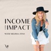 Income and Impact with Melissa Fino artwork