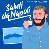 Saluti da Napoli - Ciro Pellegrino - Ciro Pellegrino