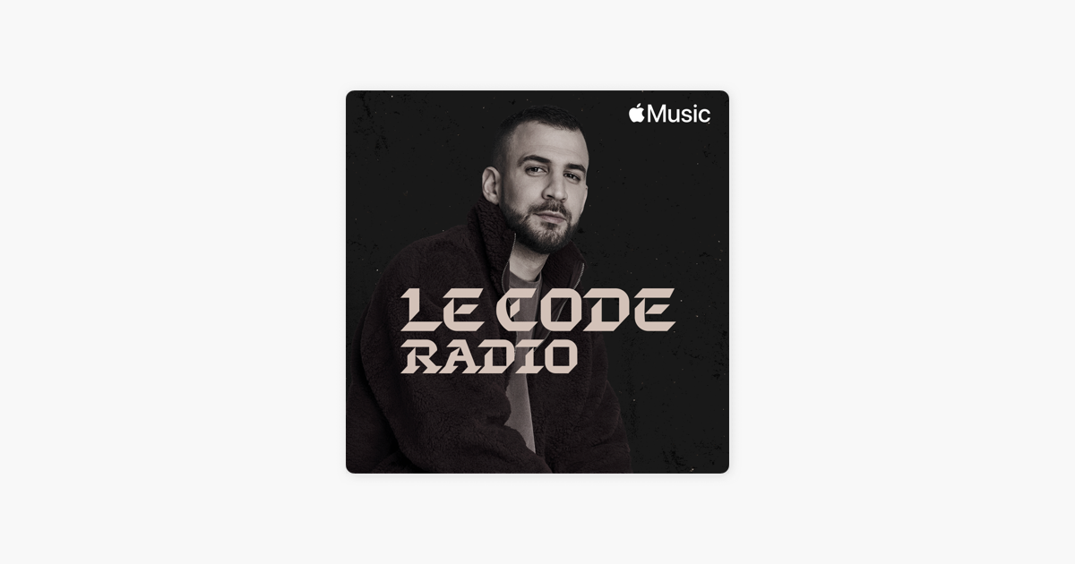 ‎LE CODE Radio avec Mehdi Maïzi on Apple Podcasts