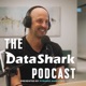 The Data Shark Podcast