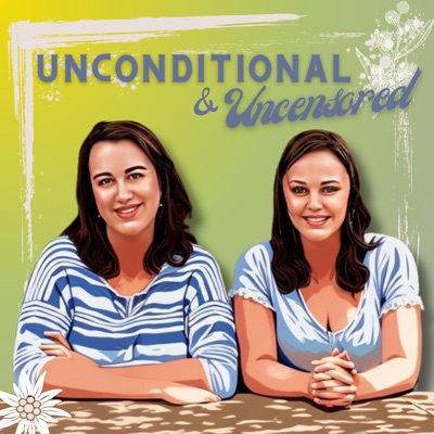 Unconditional & Uncensored