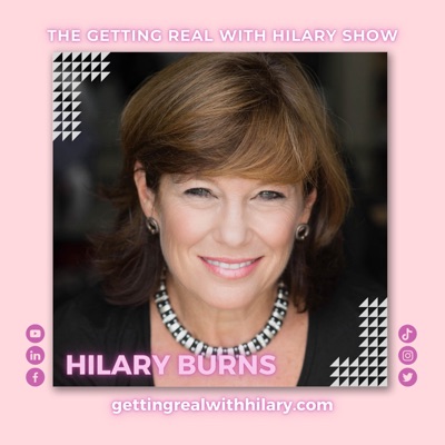 The Getting Real with Hilary Show