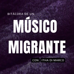 Bitácora de un Músico Migrante