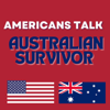 Americans Talk Australian Survivor - Matt, Leah and Rachel