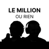 Le million ou rien - Thibault Louis et Kevin Dufraisse