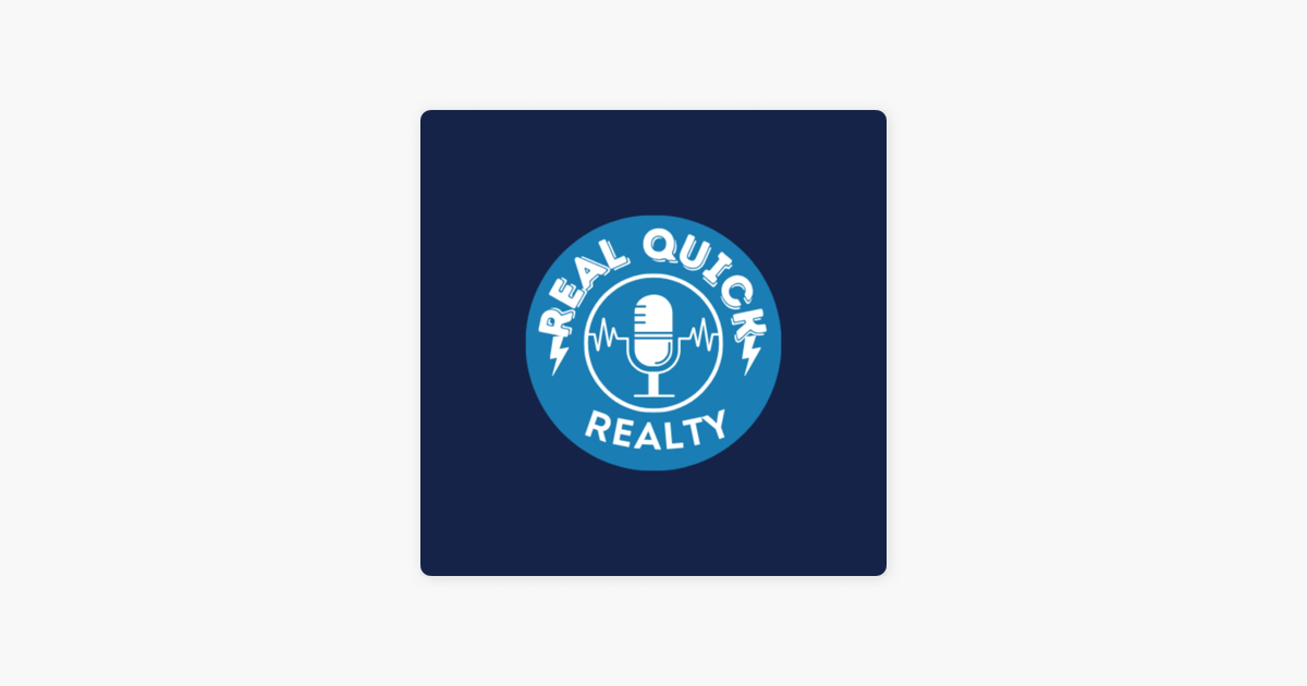 ‎Real Quick Realty on Apple Podcasts