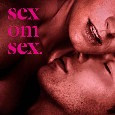 Sex om sex