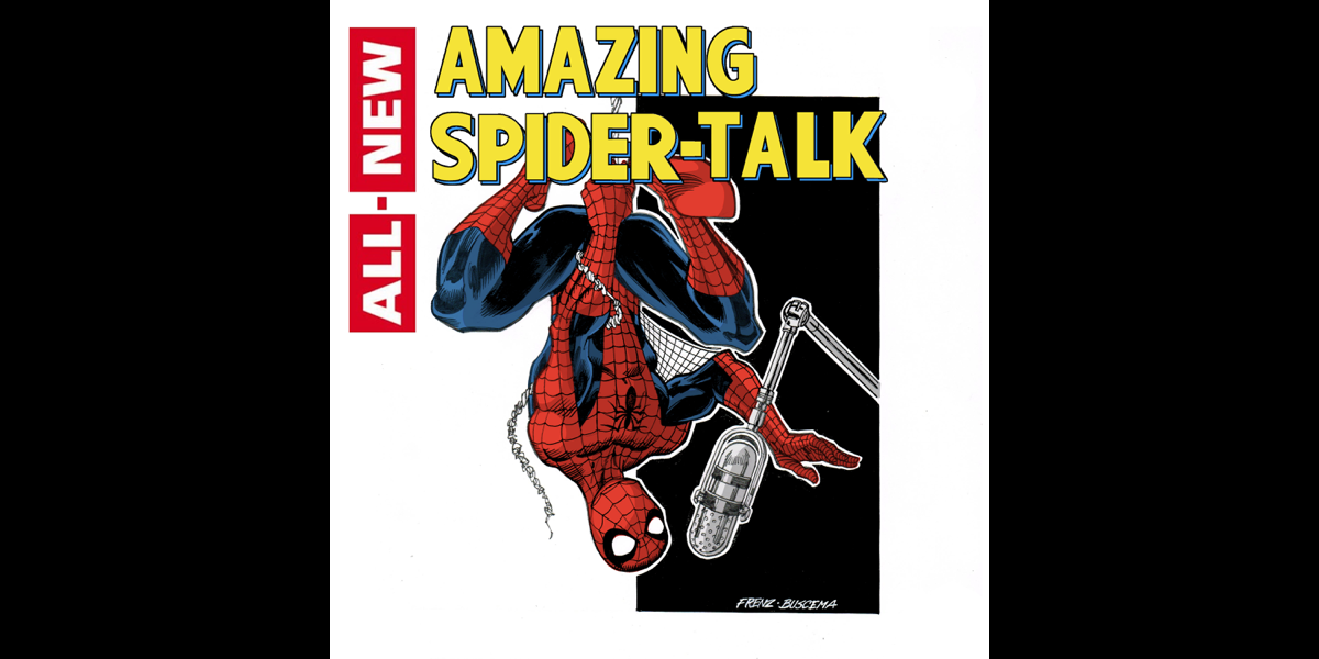 Amazing Spider-Talk: A Spider-Man Podcast su Apple Podcasts