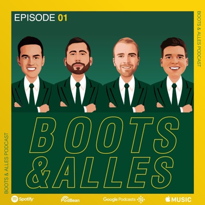 Boots & Alles Podcast Boots & Alles Podcast