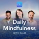 Daily Mindfulness with Calm