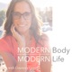 Modern Body Modern Life