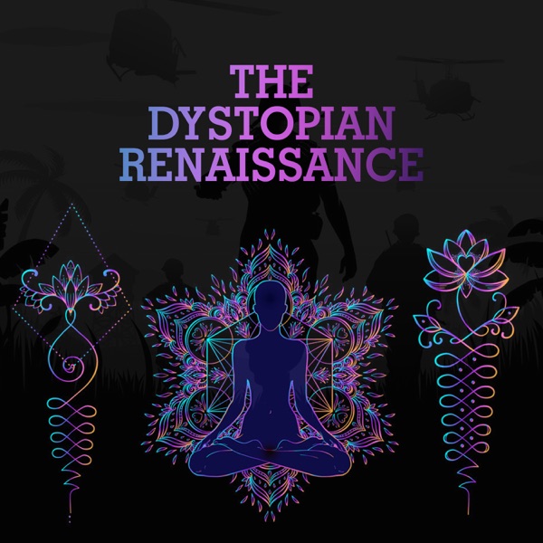 The Dystopian Renaissance