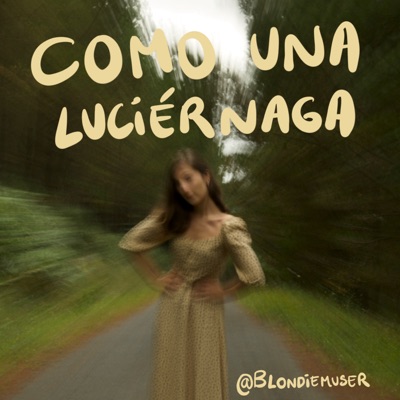 Como una luciérnaga Como una luciérnaga