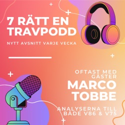 7 Rätt - En Travpodd